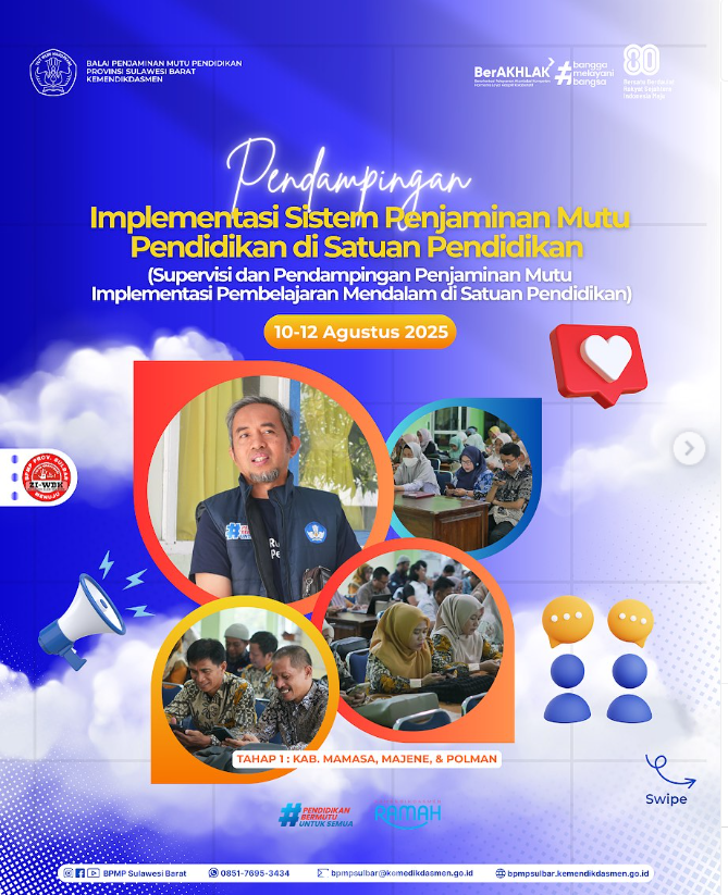 Pendampingan Implementasi Sistem Penjaminan Mutu Pendidikan di Satuan Pendidikan (Supervisi dan Pendampingan Penjaminan Mutu Implementasi Pembelajaran Mendalam di Satuan Pendidikan) Tahap 1